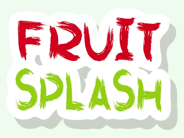 Lettrage vectoriel. Phrase Fruit Splash. Mots isolés sur fond blanc . — Image vectorielle