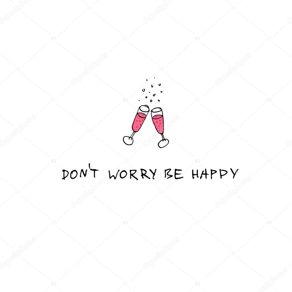 Don't Worry Be Happy!