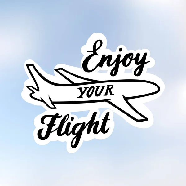 Napis: "Cieszyć się Twój lot", z obrazu samolot, rysowany czarnym tuszem na realistyczne niebo niebieski. — Wektor stockowy