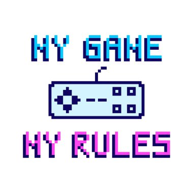 My game my rules. clipart