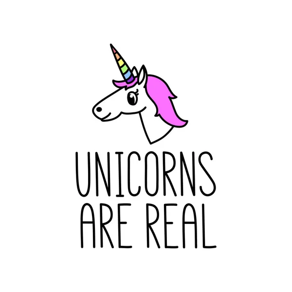 Los unicornios son reales. El dibujo a mano de la cita de tinta negra . — Vector de stock