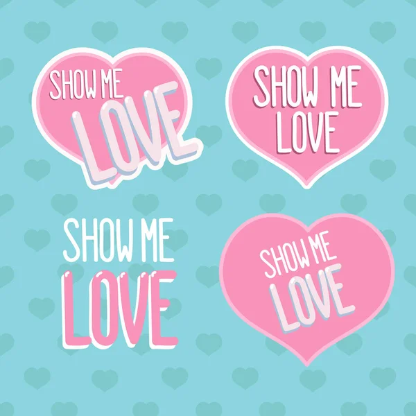 Set of inscriptions "Show me love" on a blue pattern with hearts. — Stock Vector
