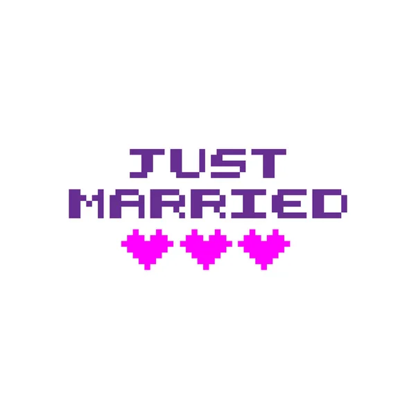 L'inscription "Vient de se marier" dans le style à huit bits avec des cœurs . — Image vectorielle