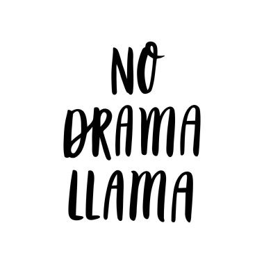 Komik çizilmiş yazı ifade: yok drama, Lama. Kullanılabilmesi için tebrik kartı, kupa, broşür, poster, etiket, sticker vs için.