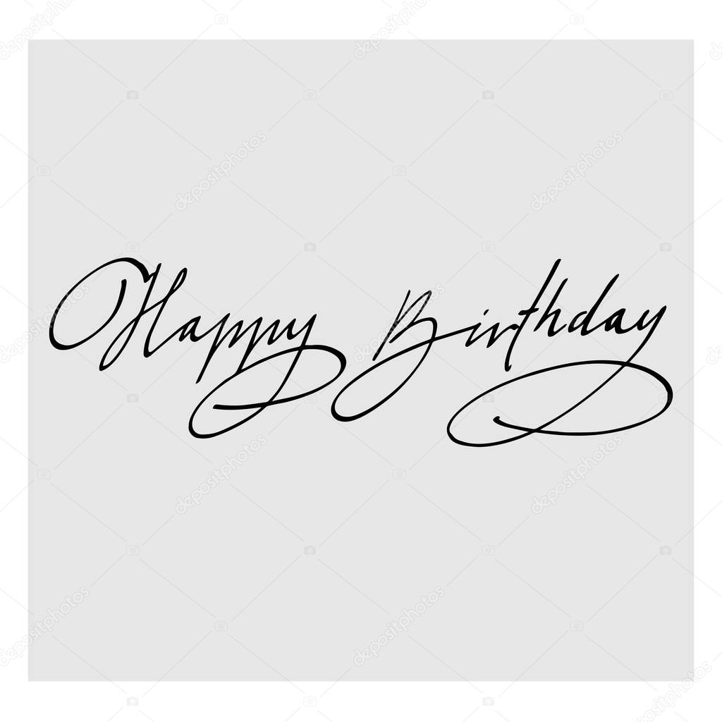 calligraphy lettering the inscription happy birthday vector