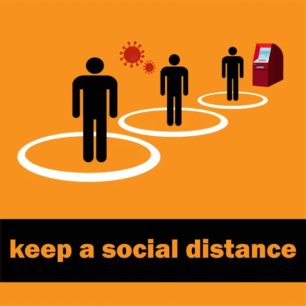 Sosyal mesafeyi koru. İnsanlar ATM 'de kuyrukta bekliyor. Virüsün bulaşma riski. Poster. Vektör düz resimleme