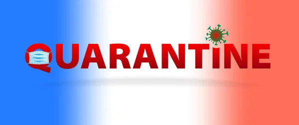 Coronavirus Covid Karanténě Zůstaň Doma Francii Karanténní Kampaň Cílem Zabránit — Stockový vektor