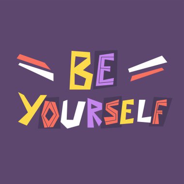 Kendiniz olun, eliniz çizilmiş harfler