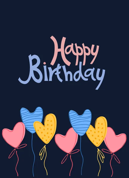Tarjeta de felicitación de cumpleaños. Letras de mano y corazones de globos de colores — Vector de stock