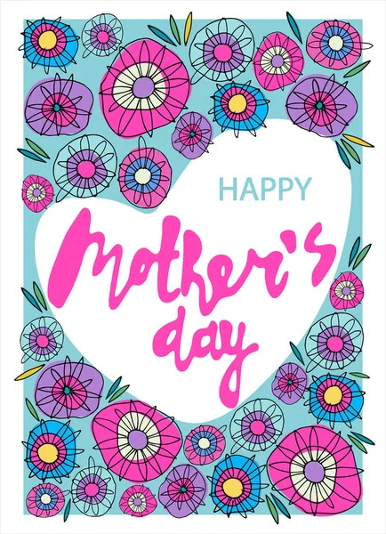 Happy Mothers Day. Bunte abstrakte Blumen, herzförmige Form, Handschrift — Stockvektor