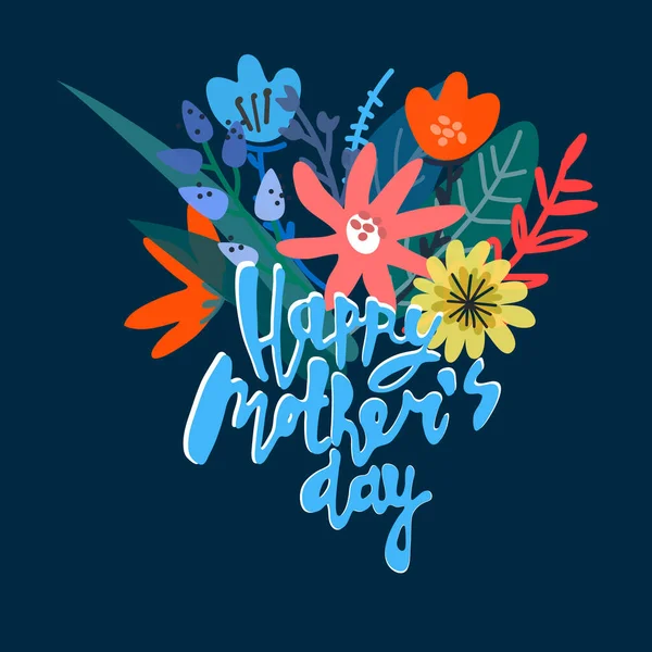 Projeto de saudação Feliz Dia das Mães. Elegante buquê de flores, letras de mão — Vetor de Stock