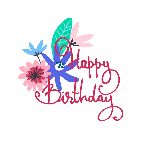 Feliz cumpleaños diseño de la tarjeta de felicitación. Ramo de flores minimalista, letras de mano — Vector de stock