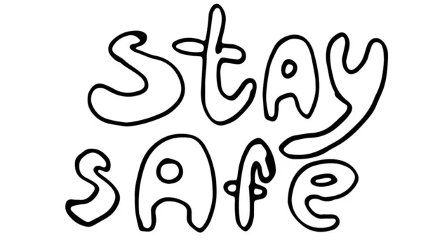Vektorový ručně kreslený zůstat bezpečné písmo text — Stockový vektor