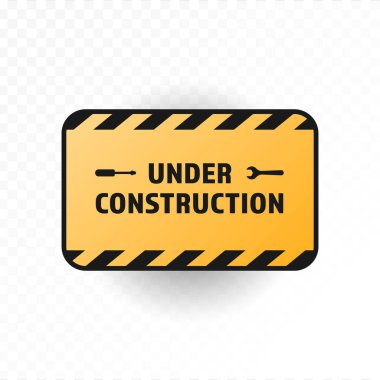 İnşaat sembolü altında. Vektör düz çizim. Mesajlı siyah ve sarı tabela ve şeffaf arkaplanda tornavida simgesi olan anahtarlar. Pankart, poster, web sayfası için tasarım ögesi, ui.