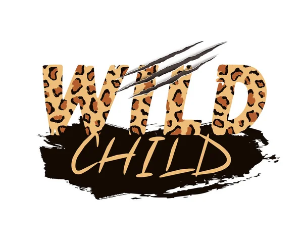 Ilustração vetorial com slogan Wild Child com pele de leopardo e arranhões de garra de animal. T-shirt design, tipografia gráfica para impressão de moda ou cartaz . — Vetor de Stock