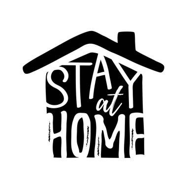 Evin vektör çizimi ve beyaza izole edilmiş harf tipografisi. Coronavirus pandemisi nedeniyle kendi kendini karantinaya almak için son moda etiket, işaret ya da sembol. Motivasyon baskısı posteri, afiş