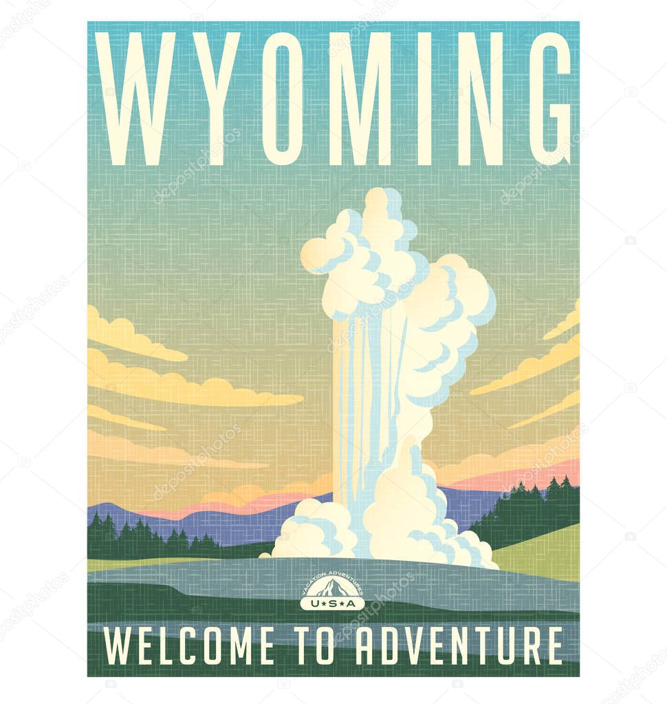 Vector illustration of Wyoming travel poster. water and steam erupting from geyser in yellowstone national park