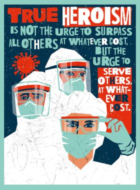 Medical staff wearing PPE, personal protective equipment to care for coronavirus covid-19 patients during pandemic. Poster design depicting hospital workers as heroes. clipart