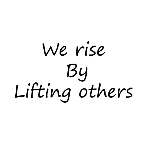 Rise Lifting Others Hand Lettering Inscription Text Winter Holiday Design — 스톡 벡터