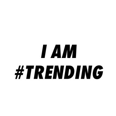 Trend oluyorum, T-shirt grafikleri, baskılar, posterler, kartpostallar ve diğer kullanım alanları için tipografi