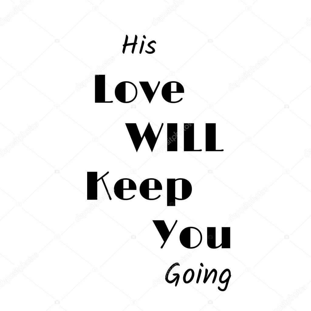 Christian Lenten Quote, typography for print or use as poster, card, flyer or T Shirt