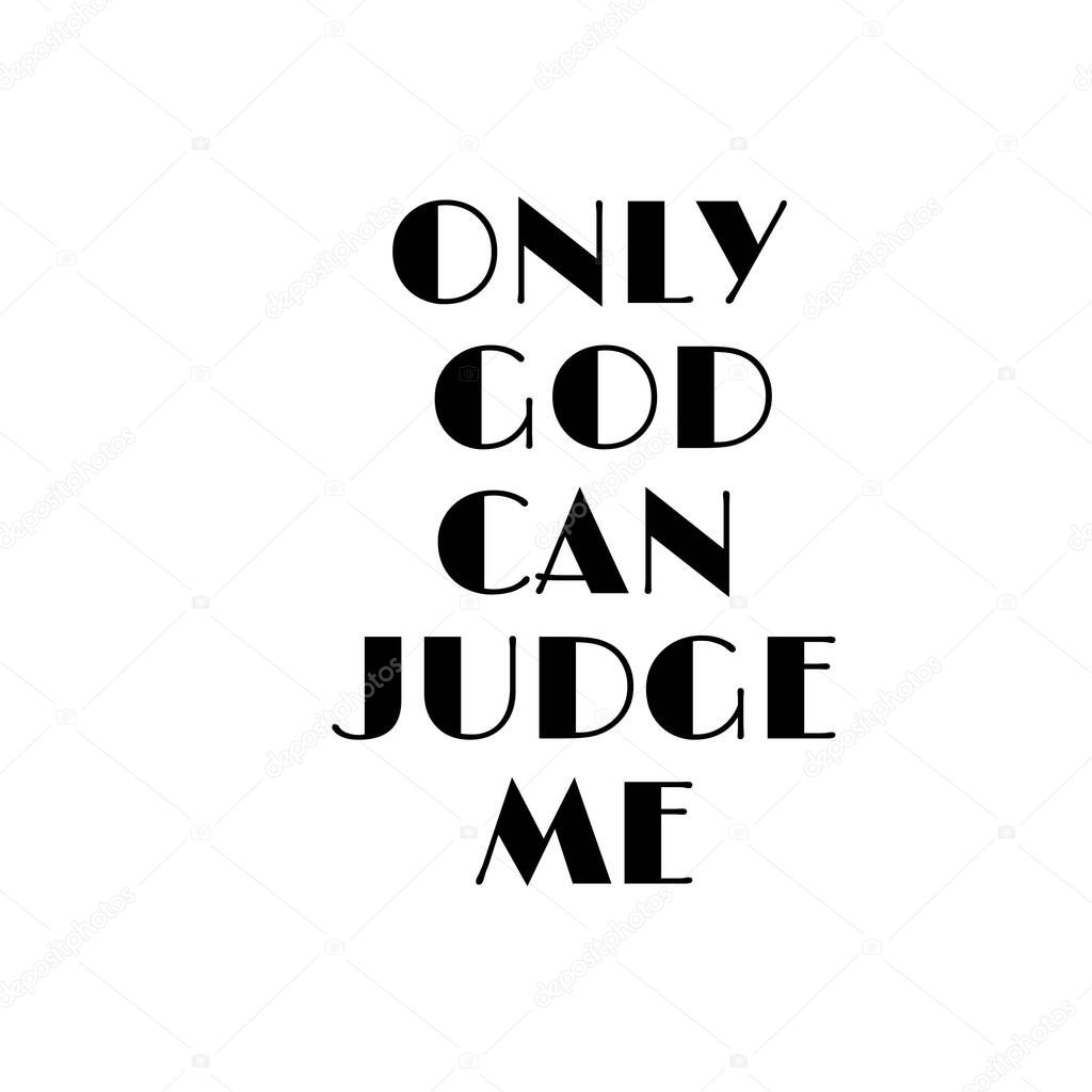 Christian Quote, typography for print or use as poster, card, flyer or T Shirt