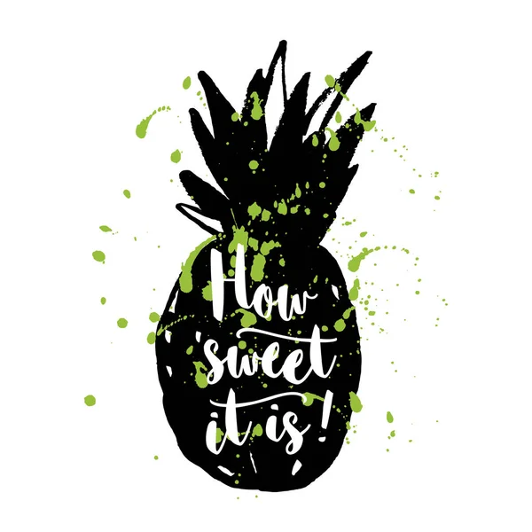 Kézzel rajzolt ananász és kifejezés — Stock Vector
