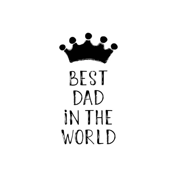 Best Dad in World phrase — Stock Vector