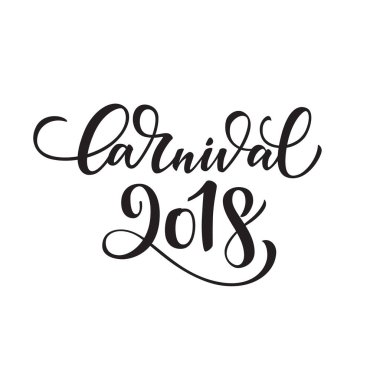 Siyah el yazısı yazıt karnaval 2018, beyaz arka plan üzerinde izole vektör çizim