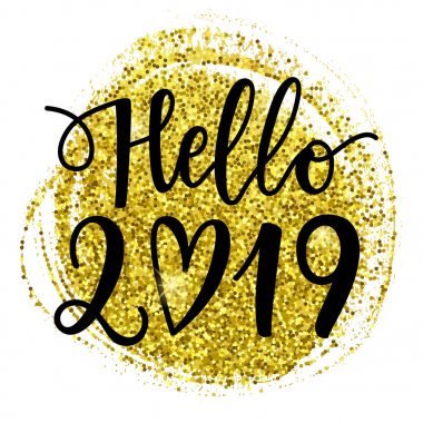 Vektör el Merhaba 2019 ifade yazılı. Yeni yıl kartı. Tatil poster şablonu altın boya doku ile.