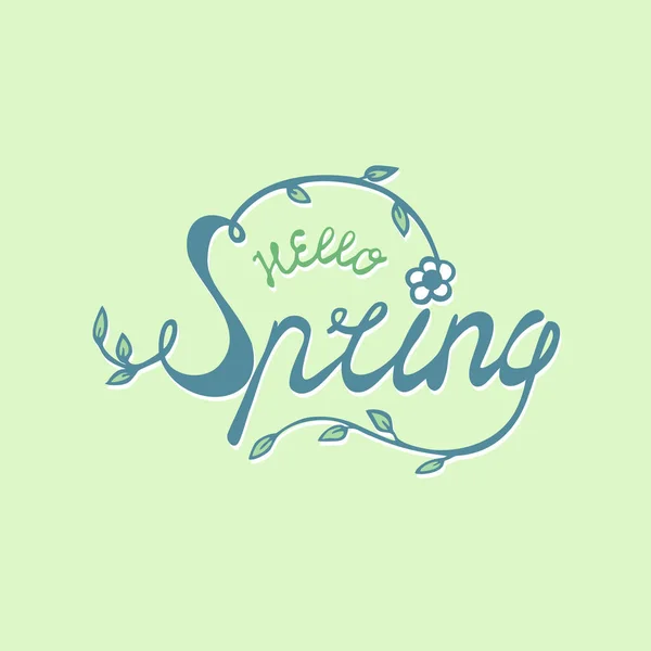 Bonjour Spring phrase dessin à la main vectoriel illustration esquissé logo icône. Lettrage printemps saison avec des feuilles et des fleurs vertes. Concept pour carte de vœux, invitation, bannière, fond d'affiche — Image vectorielle