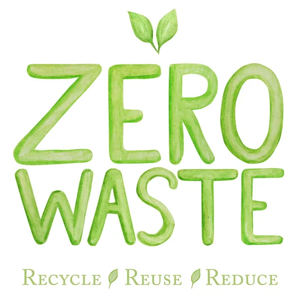 Zero waste green phrase. Watercolor hand drawn illustration isolated on white background. Ecological design Recycle Reuse Reduce concept. Recycled eco zero waste lifestyle lettering. — Stock Photo, Image