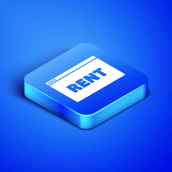 Isometric Závěsná cedule s textem Online Nájemné ikona izolované na modrém pozadí. Nástěnka s textem Pronájem. Modré tlačítko. Vektorová ilustrace — Stockový vektor