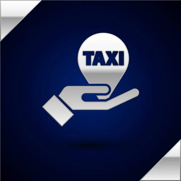 Zilveren Hand op kaart wijzer met taxi pictogram geïsoleerd op donkerblauwe achtergrond. Locatie symbool. Vector Illustratie — Stockvector