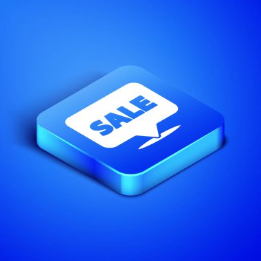 Mavi arkaplanda izole edilmiş metin satışı simgesiyle Isometric Asılma işareti. Mesaj indirimli tabela. Mavi kare düğme. Vektör İllüstrasyonu