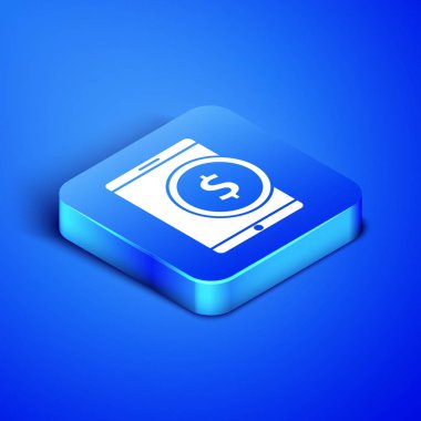 Mavi zemin üzerinde dolar sembolü olan Isometric Tablet. İnternetten alışveriş konsepti. Finansal cep telefonu. Çevrimiçi ödeme. Mavi kare düğme. Vektör İllüstrasyonu