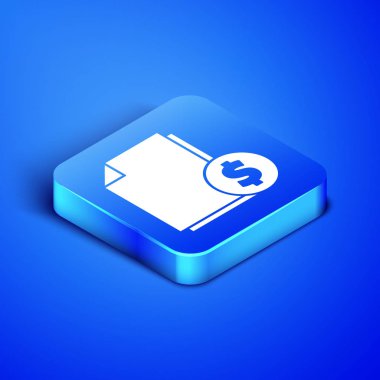 Mavi arka planda yalıtılmış İzometrik Finans belge simgesi. Fatura veya fatura kavramı için dolar sikke ile Kağıt banka belgesi. Mavi kare düğmesi. Vektör İllüstrasyonu