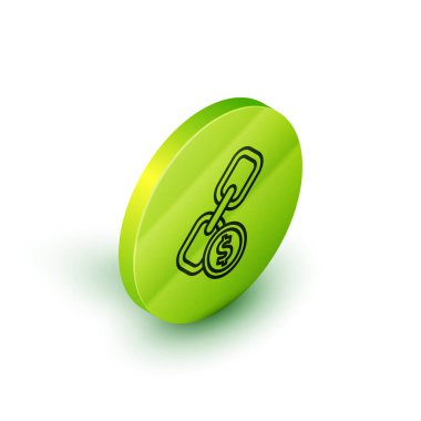 İzometrik hat zinciri ve para simgesi beyaz arkaplanda izole edilmiş. Bağlantı bekar. Hiper bağlantı zinciri sembolü. Yeşil daire düğmesi. Vektör İllüstrasyonu