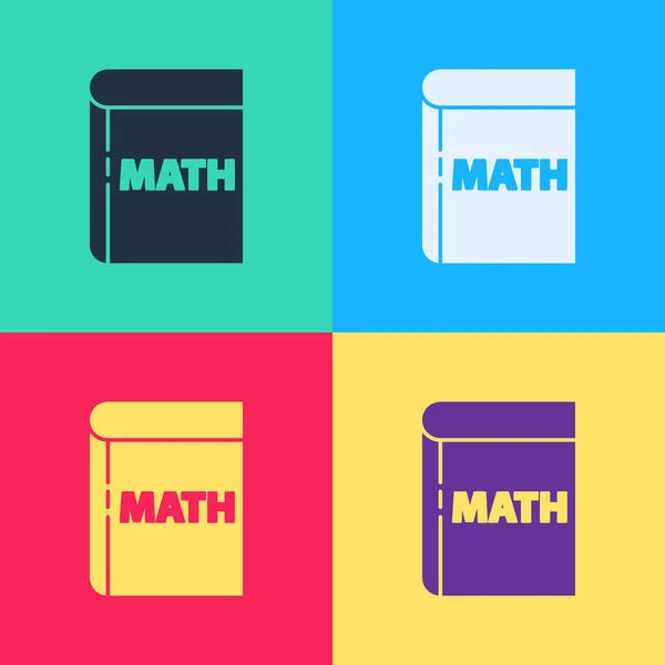 Pop-Art-Buch mit Wort-Mathematik-Symbol isoliert auf farbigem Hintergrund. Mathe-Buch. Bildungskonzept zur Rückkehr zur Schule. Vektorillustration — Stockvektor