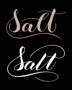 Siyah arkaplanda izole edilmiş vektör elle yazılmış tuz metni