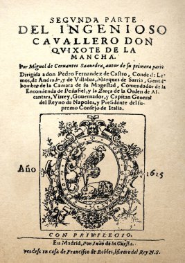 Miguel de Cervantes 'in Don Kişot romanının başlık sayfası 1615' te yayınlandı. İkinci Bölümün İlk Basımı