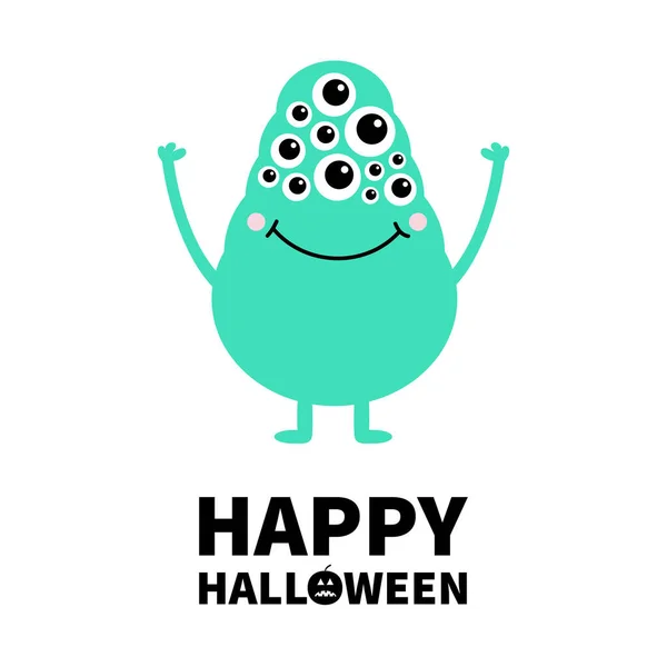 Happy Halloween Green Monster Many Eyes Hands Funny Cute Cartoon — Stock Vector