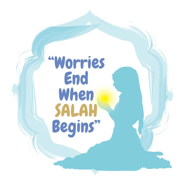 Μουσουλμανική Φράση Για Την Προσευχή Όλες Ανησυχίες Εξαφανιστούν Salah — Διανυσματικό Αρχείο