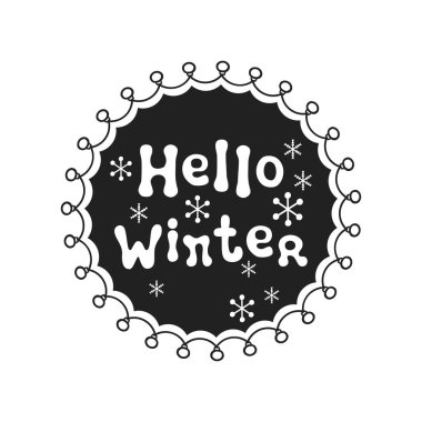 Merhaba kış. Hat ifade. Yazı mevsim el yazısı. Xmas ifade. Elle çizilmiş öğe. Tatil. Tebrik kartı metin. Noel hat. Etiket rozet etiket. Noel ve yeni yıl.