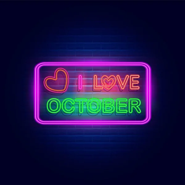 Ekim neon ışıklı afişini severim. Tuğla duvarda parlayan neon yazı. Vektör İllüstrasyonu