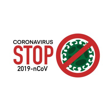 Düz vektör yanılsaması yeşil Coronavirus 2019 ncov metni ve kırmızı işaret duruşu beyaz arka planda izole edildi. Küresel salgın. Coronavirus dikkat konsepti. Tehlikeli bir hastalık salgını.