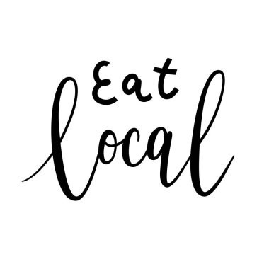 Eat local banner, modern elegant calligraphy for farming market, isolated vector lettering, calligraphy writing, black ink brush pen handwriting, typography poster, good as print