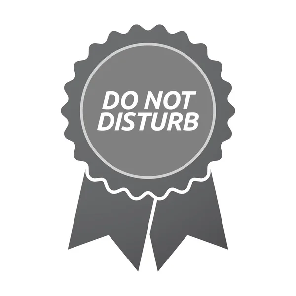 Isolated badge icon with    the text DO NOT DISTURB — Stock vektor