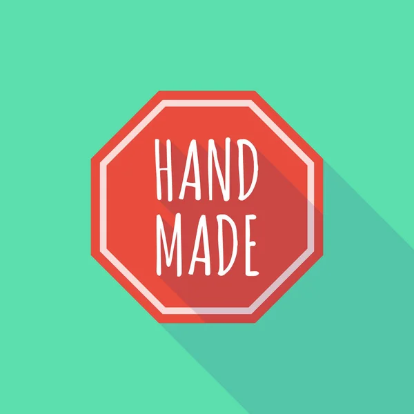 Lungo segnale di stop ombra con il testo HAND MADE — Vettoriale Stock