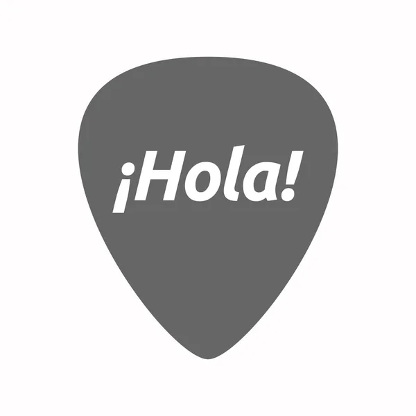 Plectro de guitarra aislada con el texto Hello! en español langua — Archivo Imágenes Vectoriales